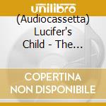 (Audiocassetta) Lucifer's Child - The Illuminant cd