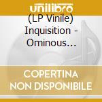 (LP Vinile) Inquisition - Ominous Doctrines Of The Perpetual Mystical Macrocosm (Red Vinyl) vinile