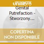 Genital Putrefaction - Stworzony Przez Bogow cd
