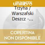 Trzyha / Warszafski Deszcz - Nastukafszy... cd