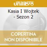 Kasia I Wojtek - Sezon 2 cd
