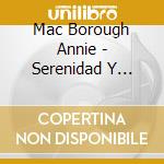 Mac Borough Annie - Serenidad Y Armonia Con Musica cd