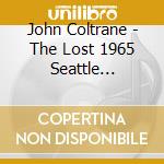 John Coltrane - The Lost 1965 Seattle Broadcast cd
