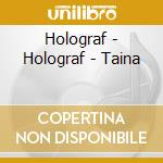 Holograf - Holograf - Taina cd musicale di Holograf