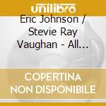 Eric Johnson / Stevie Ray Vaughan - All Those Days Classic Radio Broadcast 1983 cd