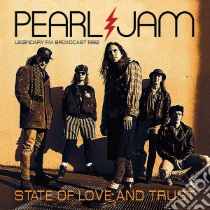 Pearl Jam - State Of Love And Trust cd musicale di Pearl Jam