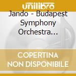Jando - Budapest Symphony Orchestra (Jancs cd