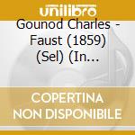 Gounod Charles - Faust (1859) (Sel) (In Ungherese) (Vinyl Lp) - Sass Sylvia (Soprano) / Ervin Lukacs cd