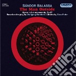 Sandor Balassa - The Man Outside