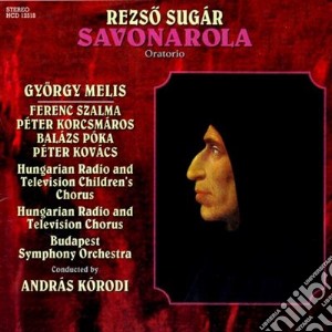 Rezso Sugar - Savonarola 1979 cd musicale di Rezso Sugar