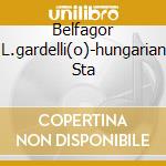 Belfagor L.gardelli(o)-hungarian Sta cd