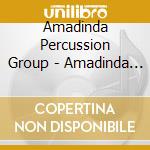 Amadinda Percussion Group - Amadinda Percussion Group cd