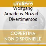 Wolfgang Amadeus Mozart - Divertimentos cd musicale di Mozart