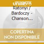 Ratonyi / Bardoczy - Chanson Classique cd