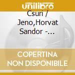 Csuri / Jeno,Horvat Sandor - Szervusz Szerelem cd