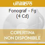 Fonograf - Fg (4 Cd) cd musicale di Fonograf