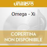 Omega - Xi cd musicale di Omega