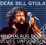 Deak Bill Gyula - Blues Unto Death