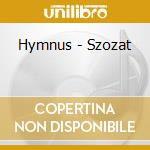 Hymnus - Szozat cd