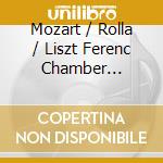 Mozart / Rolla / Liszt Ferenc Chamber Orchestra - Piano Concertos In B Flat Major K 238 456 595 cd musicale