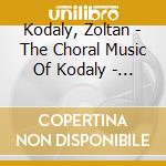Kodaly, Zoltan - The Choral Music Of Kodaly - 7: Children cd