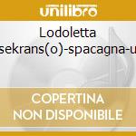 Lodoletta Rosekrans(o)-spacagna-ulbr cd