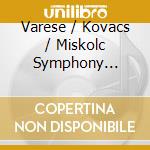 Varese / Kovacs / Miskolc Symphony Orchestra - New Flute cd musicale di Varese / Kovacs / Miskolc Symphony Orchestra