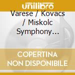 Varese / Kovacs / Miskolc Symphony Orchestra - New Flute cd