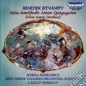 Benedek Istvanffy - Missa Sanctificabilis Annum Quinquagesiu cd musicale di Istvanffy Benedek