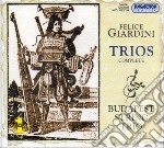 Giardini Felice - Trio Per Violino Viola E Cello Op 17 N.1 (3 Cd)