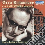 Otto Klemperer - Live In Budapest 1948 1950 cd