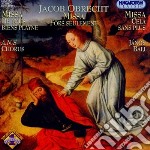 Obrecht Jacob - Missa Fors Seulement A 3