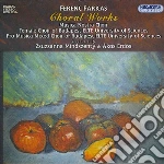 Farkas Ferenc - Choral Works cd