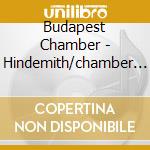 Budapest Chamber - Hindemith/chamber Music With Clarinet cd