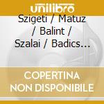 Szigeti / Matuz / Balint / Szalai / Badics / Kardo - Chamber Music With Flute cd
