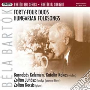 Bela Bartok - Forty Four Duos, Hungarian Folksongs (Sacd) cd musicale di Bartok Bela