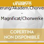 Hollerung/Akadem.Chorverein. - Magnificat/Chorwerke cd musicale di Hollerung/Akadem.Chorverein.