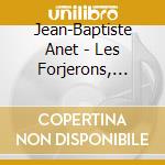 Jean-Baptiste Anet - Les Forjerons, Sonatas For Violin And Basso Continuo cd