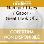 Martinu / Ittzes / Gabor - Great Book Of Flute Sonatas 6 cd musicale di Martinu / Ittzes / Gabor