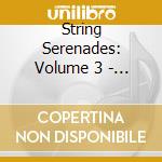 String Serenades: Volume 3 - Herbert, Elgar, Fuchs, Schubert cd
