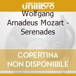 Wolfgang Amadeus Mozart - Serenades cd