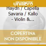 Haydn / Capella Savaria / Kallo - Violin & Flute Conce cd