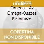 Omega - Az Omega-Osszes Kislemeze cd musicale di Omega