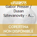 Gabor Presser / Dusan Sztevanovity - A Padlas cd