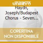 Haydn, Joseph/Budapest Chorus - Seven Last Words Of Christ (3 Cd) cd