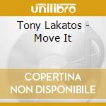 Tony Lakatos - Move It cd