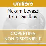 Makam-Lovasz Iren - Sindbad cd