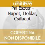 Pal Eszter - Napot, Holdat, Csillagot cd