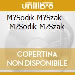 M?Sodik M?Szak - M?Sodik M?Szak cd
