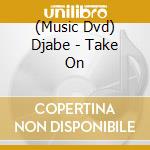(Music Dvd) Djabe - Take On cd